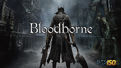 Bloodborne обзавелся сюжетным трейлером