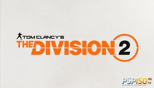 Ubisoft объяснили, почему хотят выпустить The Division 2