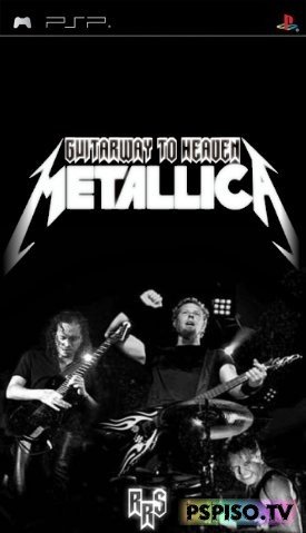Guitarway to heaven Metallica (2009/PSP/ENG) - psp,     psp,   psp, psp .