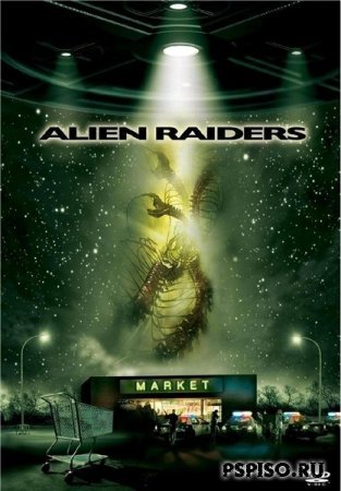  / Alien Raiders (2008) [DVDRip]