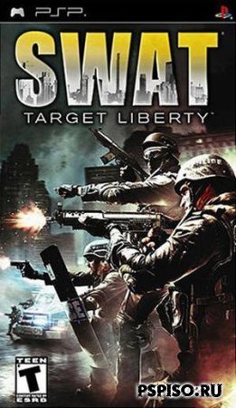 S.W.A.T.: Target Liberty [RIP]