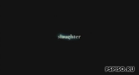  / Slaughter (2009/DVDRIP)