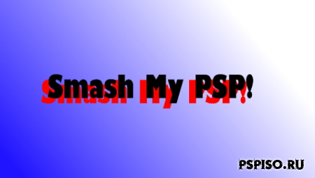 Smash My PSP! v3.21