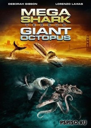 -    / Mega Shark vs. Giant Octopus