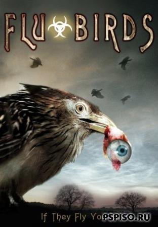   / Flu Birds Horror (2008) [DVDRip]