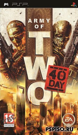 - Army of Two: The 40th Day