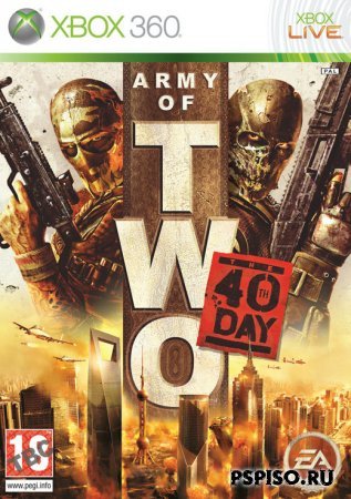 - Army of Two: The 40th Day