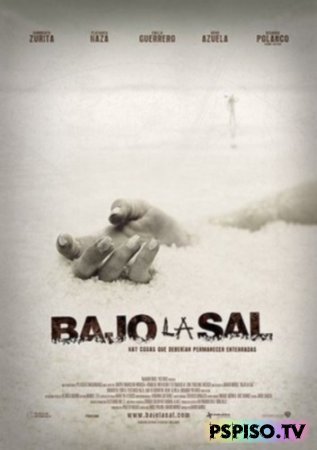   / Bajo la sal (Under the salt) (2008) DVDRip