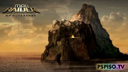 Обзор Tomb Raider: Anniversary - прошивки psp, скачать одним файлом игры psp, видео psp, обзоры psp.