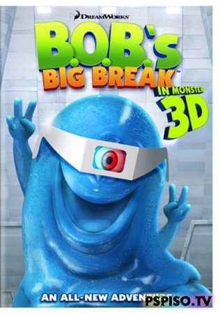     BOB's Big Break (2009) [HDTVRip]