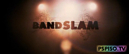  / Bandslam (2009) DVDRip -    psp m33,   psp  ,  psp,     psp.