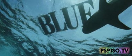  / Blue (2009) DVDRip - psp  ,    psp, ,     psp.