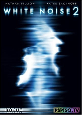   2:  / White Noise 2: The Light (HDRip) -   psp,    psp, psp ,    psp m33.