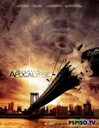   / Quantum Apocalypse (2010) DVDRip