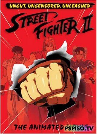   II -  / Street Fighter II: The Animated Movie / 1994 -   psp,  psp ,    psp, psp .
