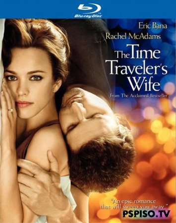     / The Time Traveler's Wife (2009) [|HDrip]