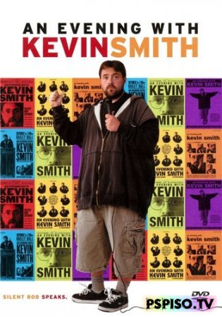    / An Evening with Kevin Smith (2002) DVDRip  /  -   psp,  psp, psp, psp gta.