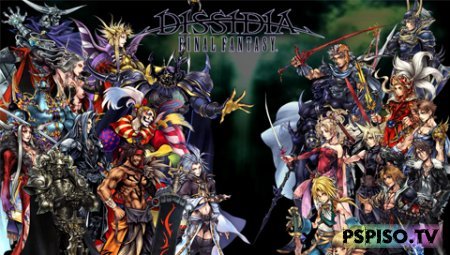 Dissidia: Final Fantasy   . - psp ,  ,  psp,  .