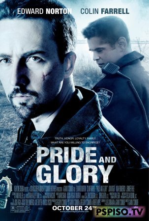    / Pride and Glory [2008] DVDRip
