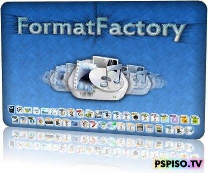 Format Factory v. 2.45 RUS -  ,    psp , ,   psp.