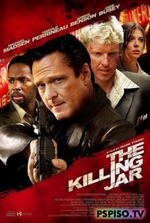   | The Killing Jar (2010) [DVDRip]