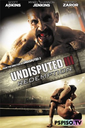  3 | Undisputed III: Redemption (2010) [DVDRip]