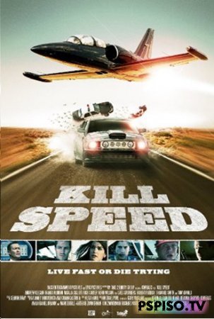   | Kill Speed (2010) [HDRip]