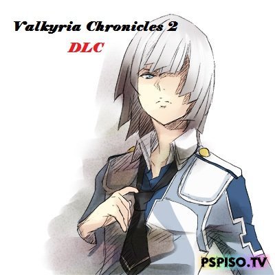 Valkyria Chronicles 2 -   [DLC][USA\EUR]