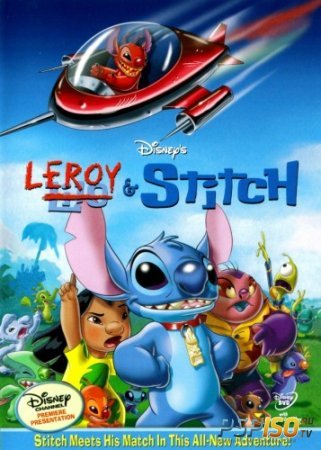    / Leroy & Stitch [DVDRip]