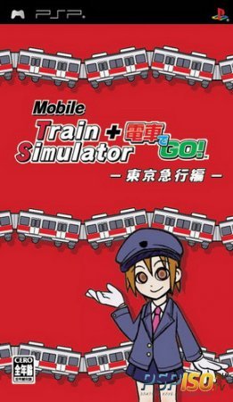 Mobile Train Simulator + Densha de GO! Tokyo Kyuukou Hen (PSP/Jap/ENG)