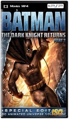 :   .  2 / Batman: The Dark Knight Returns, Part 2 (2013) HDRip