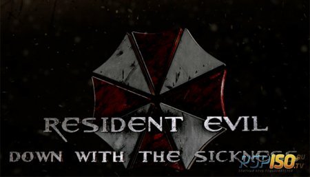   Resident Evil: Down With the Sickness