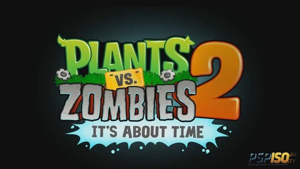 Plants vs. Zombies 2 -   