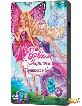 Barbie:   - / Barbie: Mariposa & The Fairy Princess (2013) HDRip