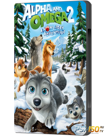   :    / Alpha and Omega 2: A Howl-iday Adventure (2013) HDRip