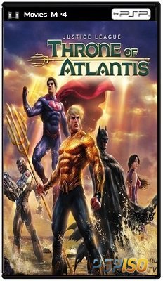 Лига Справедливости: Трон Атлантиды / Justice League: Throne of Atlantis (2015) HDRip