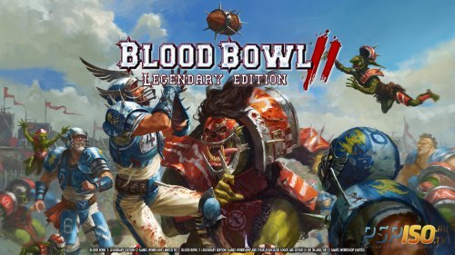 Blood Bowl 2: Legendary Edition получил свой релизный видеоролик