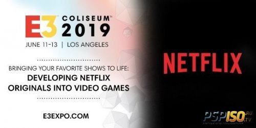 Netflix собирается показать свои игры на E3