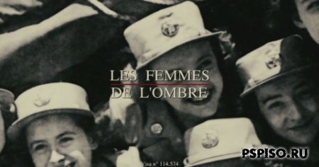  /Les Femmes de l'ombre (2008/DVDRIP)