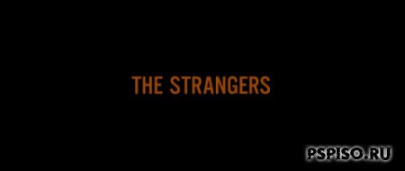  / The Strangers (2008/BDRIP)
